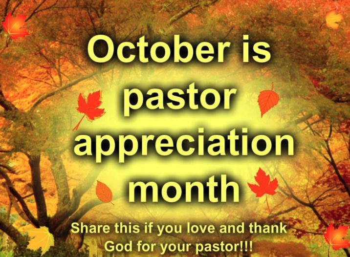 October is Pastor Appreciation Month — Please make sure to thank John Welton during the month!